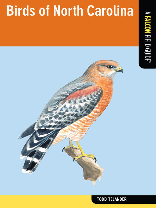 Title details for Birds of North Carolina by Todd Telander - Available